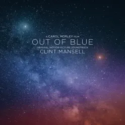 Out of Blue (Original Motion Picture Soundtrack) - Clint Mansell Out of Blue (Original Motion Picture Soundtrack) - Clint Mansell