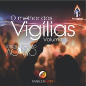 O Melhor das Vigílias, Vol. 1: Louvor e Adoração (Ao Vivo) artwork