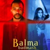 Gahlyan Shaab - Balma Badmash