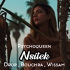 Nsitek (feat. Drop, Bouchra & Wissam) - Single