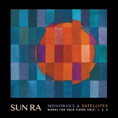 Monorails & Satellites (Works for Solo Piano, Vols. 1–3) artwork