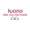 Não Vou Me Matar - Tuono lyrics