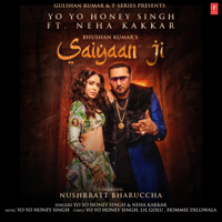Yo Yo Honey Singh - Saiyaan Ji (feat. Nushrratt Bharuccha) artwork