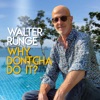 Why Dontcha Do It - Single