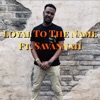 Loyal to the Name (feat. Savannah) - Single