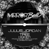 Julius Jordan - Higher - Terry Hunter, James Poyser Radio