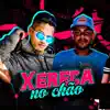 Stream & download Xereca no Chão