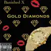 Gold Diamonds - Single album lyrics, reviews, download