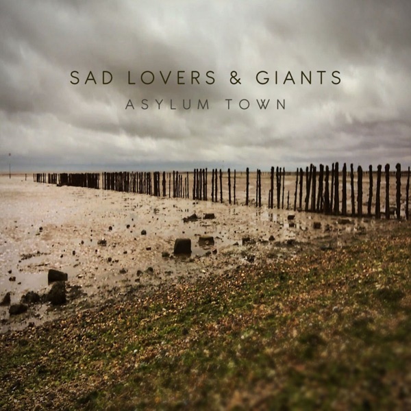 Asylum Town - Single - Sad Lovers & Giants