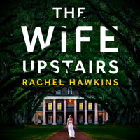 Rachel Hawkins - The Wife Upstairs artwork