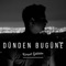 Dünden Bugüne - Kürşat Gökteke lyrics