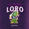 Loro (feat. Eirian Music) - Ale Valdez lyrics
