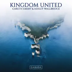 Kingdom United - Single by Gareth Emery & Ashley Wallbridge album reviews, ratings, credits