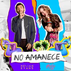 No Amanece - Single - Helian Evans No Amanece - Single - Helian Evans