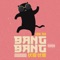 Bang Bang - IDK Ro lyrics