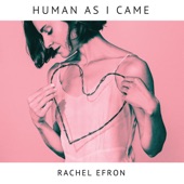 Rachel Efron - I Changed My Mind, I Want You