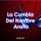 Spider Man Cumbia - aLee DJ lyrics