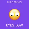 Eyes Low - Single album lyrics, reviews, download