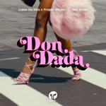 Don Dada (Honey Dijon & Luke Solomon's Extended Alcazar Remix) by Cakes da Killa & Proper Villains