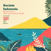 Kucinta Indonesia artwork