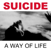 Suicide - Surrender (2005 Remastered Version)