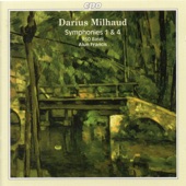 Milhaud: Symphonies Nos. 1 & 4 artwork