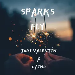 Sparks Fly - Single by Caino album reviews, ratings, credits