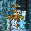 Stream & download Ella Me Decomputa (Remastered) - Single