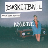 Norma Jean Martine - Basketball (Acoustic)