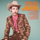 Daniel Romano - A New Love (Can Be Found)