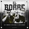 El Borre (En Vivo) - Luis R Conriquez & Cessar Roman y Su Grupo FuerzAerea lyrics
