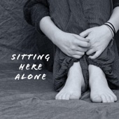 Sitting Here Alone artwork