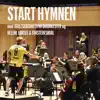 Start hymnen (feat. Helene Bøksle & Torstein Sødal) - Single album lyrics, reviews, download