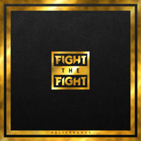 Fight the Fight - Deliverance artwork