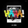 Haha - Single album lyrics, reviews, download