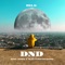 Dnd (feat. Kida Kudz & WavyTheCreator) - Bils lyrics