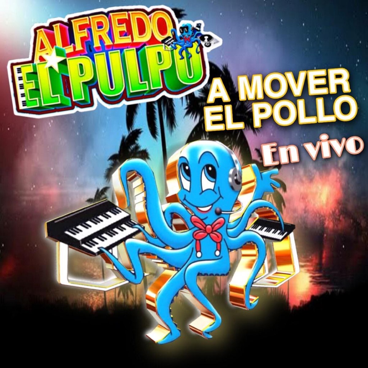 A Mover el Pollo (En Vivo) de Alfredo 