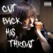 Cut Back His Throat (feat. Haarper) - sangri lyrics