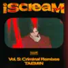 iScreaM Vol. 5 : Criminal (Remixes) - Single album lyrics, reviews, download