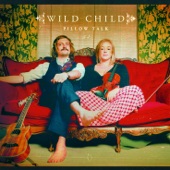 Wild Child - Silly Things