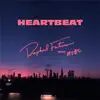 Heartbeat (feat. NoMBe) - Single album lyrics, reviews, download