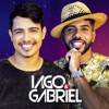 Iago e Gabriel - Liberdade Provisoria