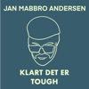 Klart Det Er Tough by Jan Mabbro Andersen iTunes Track 1