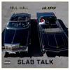Slab Talk album lyrics, reviews, download