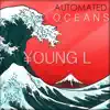 Automated Oceans (feat. Sea of Bees) - Single album lyrics, reviews, download