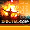 History of Dance - The Years 1995-1996