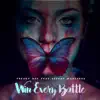 Win Every Battle (feat. Stefan Mahendra) - Single album lyrics, reviews, download