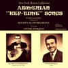 Armenian Kef-Time Songs