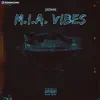 M.I.A. VIBES (Slowed) album lyrics, reviews, download