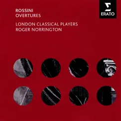 Rossini - Overtures by London Classical Players & Sir Roger Norrington album reviews, ratings, credits
